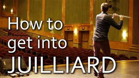 how to get into juilliard for music and the importance of perseverance in achieving one's dreams