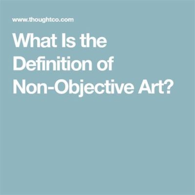 objective art definition what is it really about?